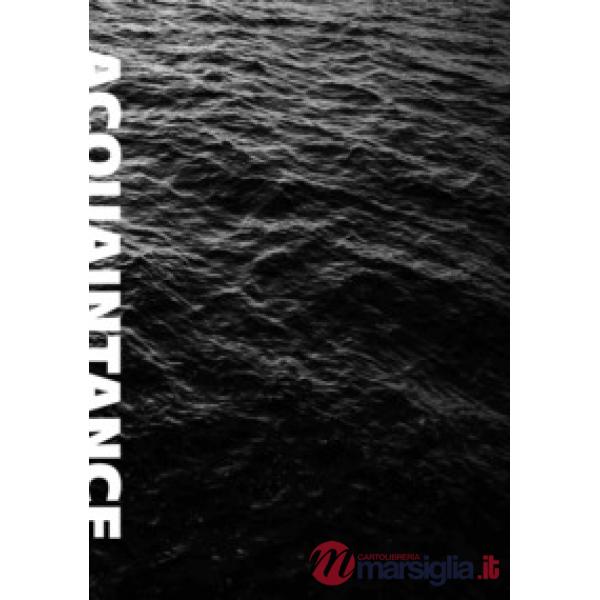 Acquaintance. Search and rescue in the Mediterranean sea. Ediz. italiana e inglese
