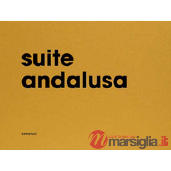 Suite andalusa. Ediz. italiana e inglese