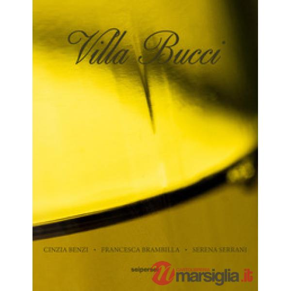 Villa Bucci. Ediz. italiana e inglese