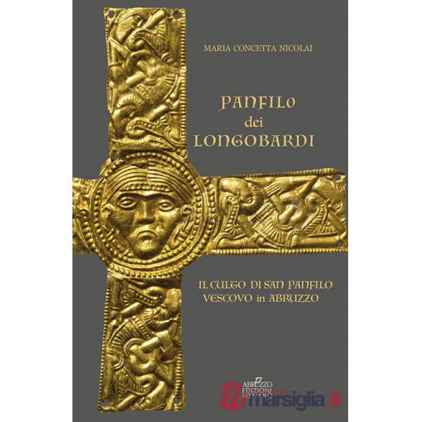 Panfilo dei Longobardi. Il culto di San Panfilo Vescovo e confessore in Abruzzo