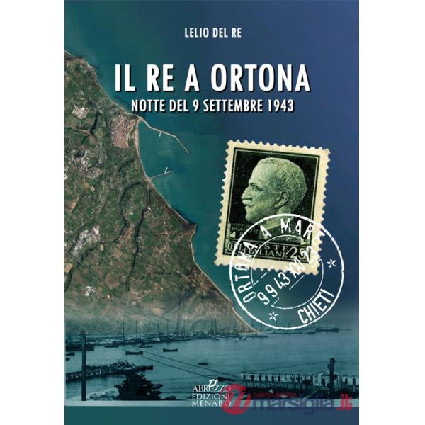 Re a Ortona. Notte del 9 settembre 1943 (Il)