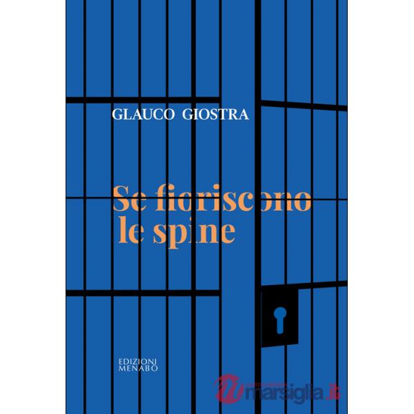 Se fioriscono le spine