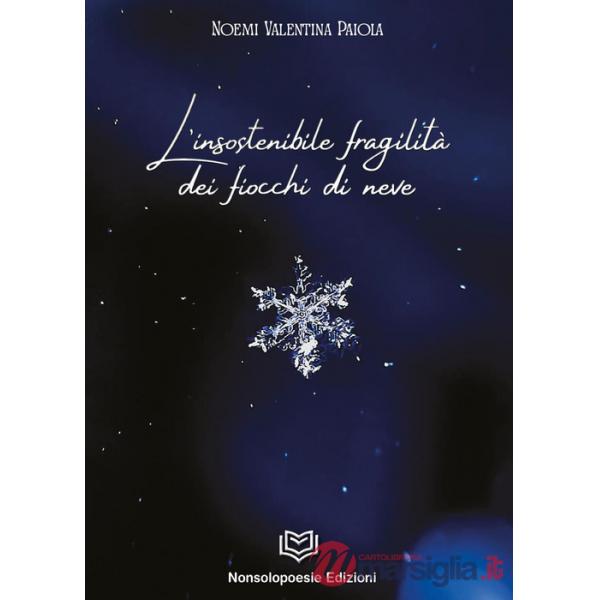 Insostenibile fragilità dei fiocchi di neve (L')