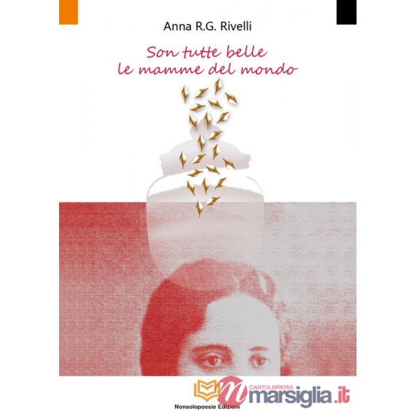 Son tutte belle le mamme del mondo