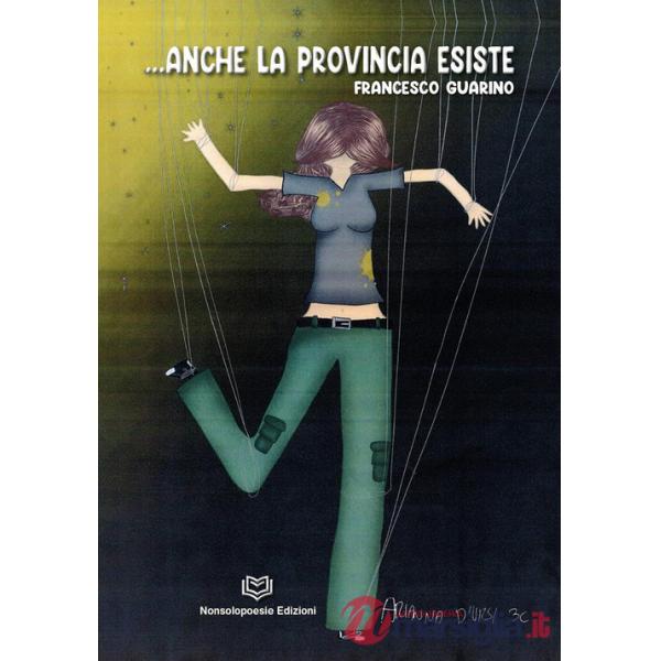 ...Anche la provincia esiste