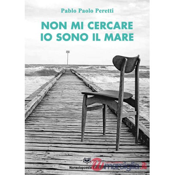 Non mi cercare ...io sono il mare