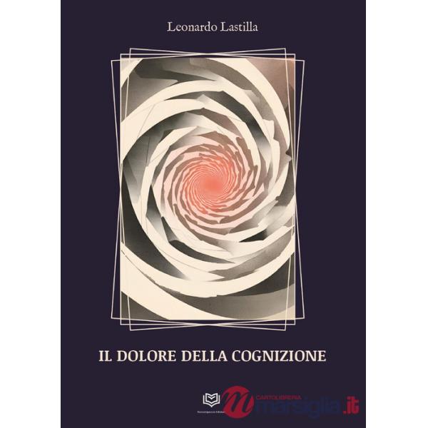 Dolore della cognizione (Il)