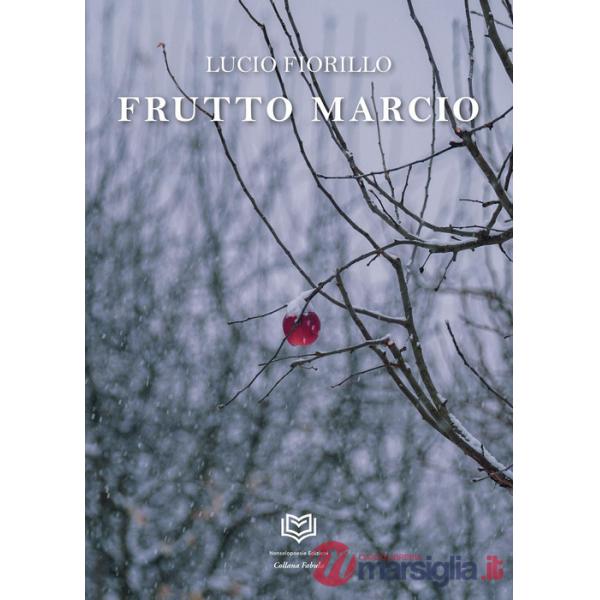Frutto marcio