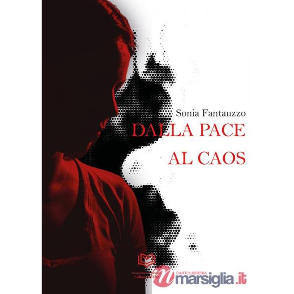 Dalla pace al caos