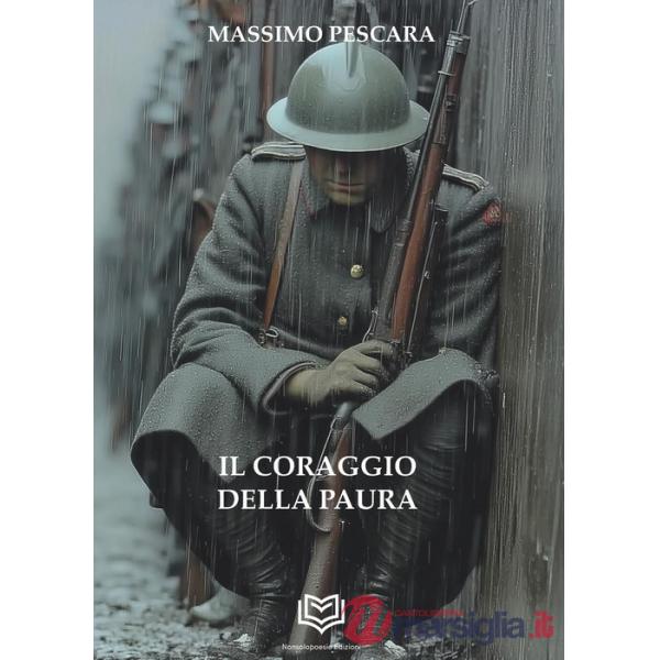 Coraggio della paura (Il)