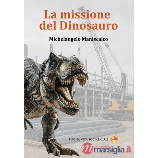Missione del dinosauro (La)