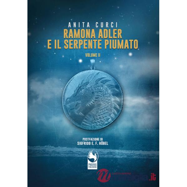 Ramona Adler e il serpente piumato. Vol. 2