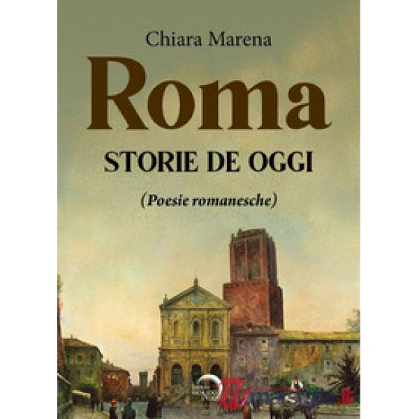Roma. Storie de oggi (poesie romanesche)