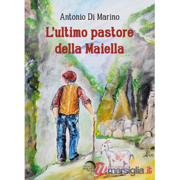 Ultimo pastore della Maiella (L')