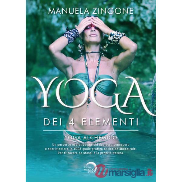 Yoga dei 4 elementi. Yoga alchemico