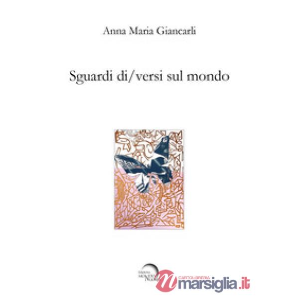 Sguardi di/versi sul mondo