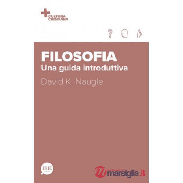 Filosofia. Una guida introduttiva