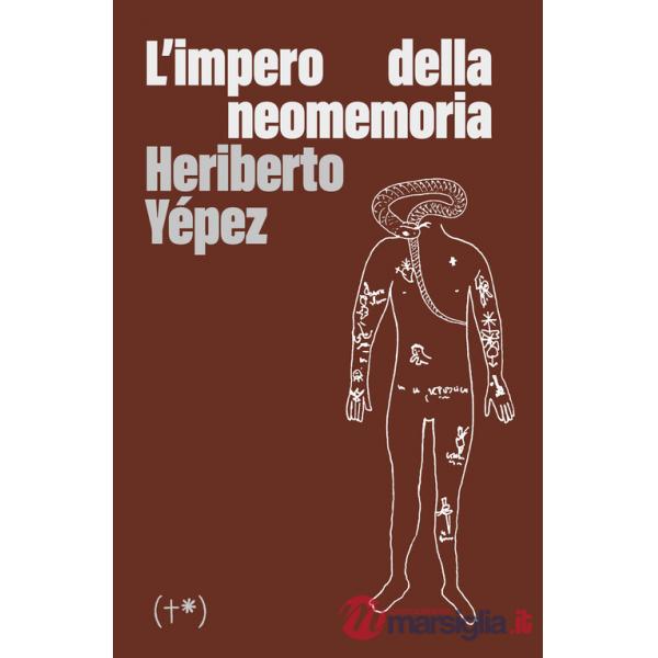 Impero della neomemoria. Ediz. integrale (L')