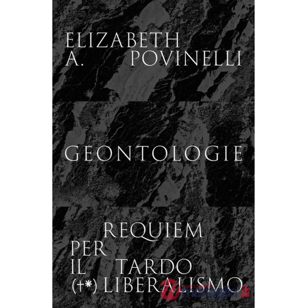 Geontologie. Requiem per il tardoliberalismo