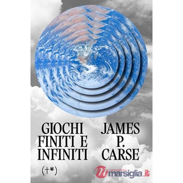 Giochi finiti e infiniti. La vita come gioco e come possibilità