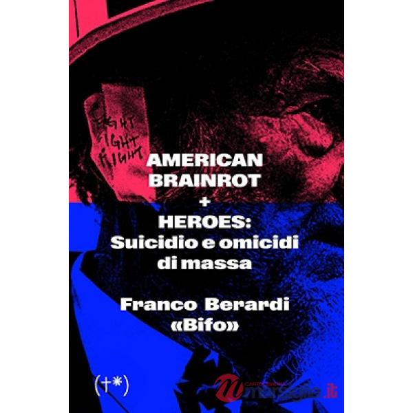 American brainrot + Heroes. Suicidio e omicidi di massa