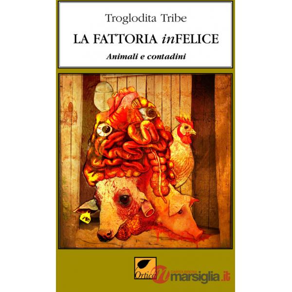 Fattoria infelice (La)