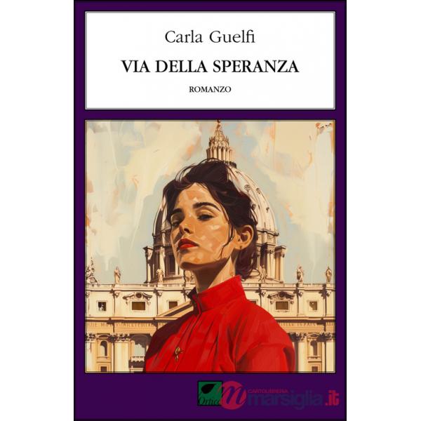Via della Speranza. Ediz. integrale