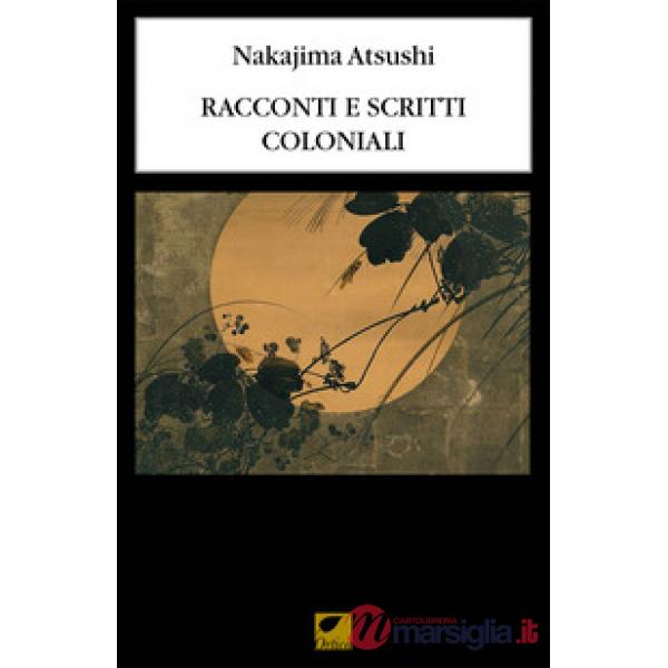 Racconti e scritti coloniali
