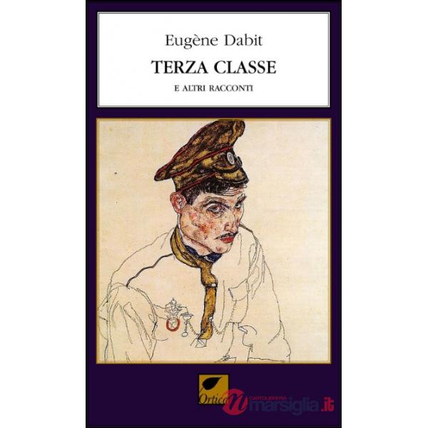 Terza classe. E altri racconti