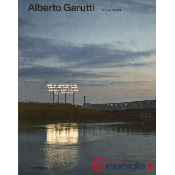 Alberto Garutti. Ediz. illustrata
