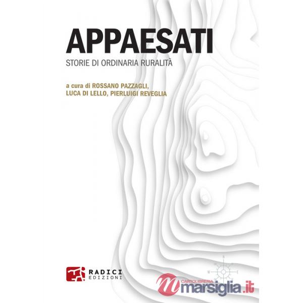 Appaesati. Storie di ordinaria ruralità