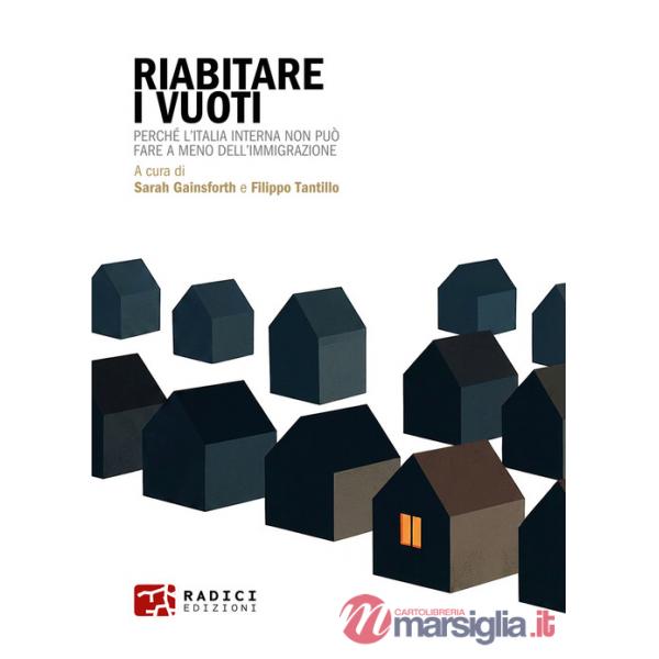 Riabitare i vuoti. Perché l'Italia interna non può fare a meno dell'immigrazione