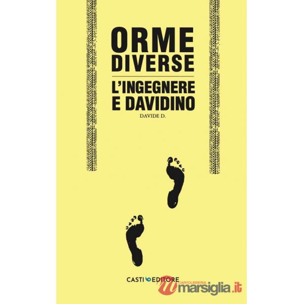 Orme diverse. L'ingegnere e Davidino