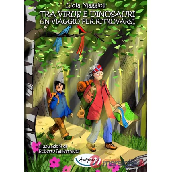 Tra virus e dinosauri. Un viaggio per ritrovarsi