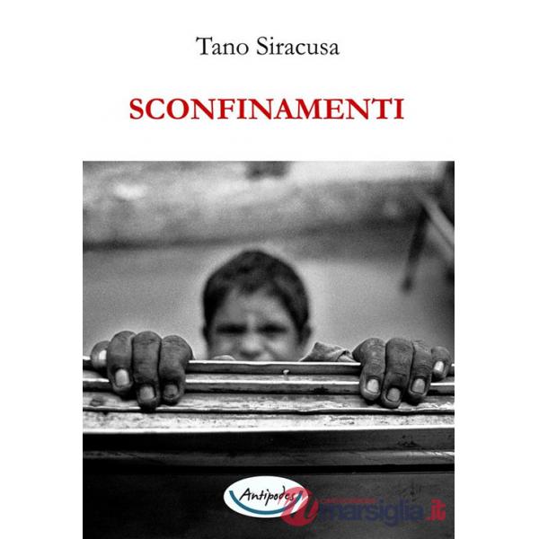 Sconfinamenti. Ediz. illustrata
