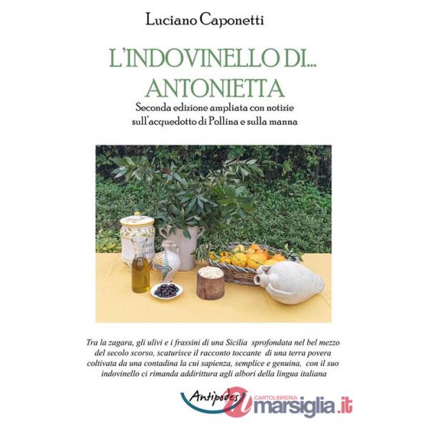 Indovinello di... Antonietta. Ediz. ampliata (L')