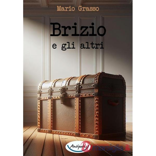 Brizio e gli altri