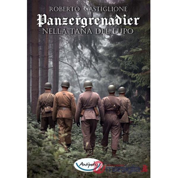 Nella tana del lupo. Panzergrenadier
