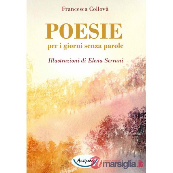 Poesie per i giorni senza parole