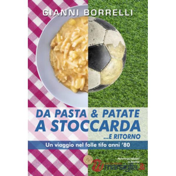 Da pasta & patate a Stoccarda... e ritorno