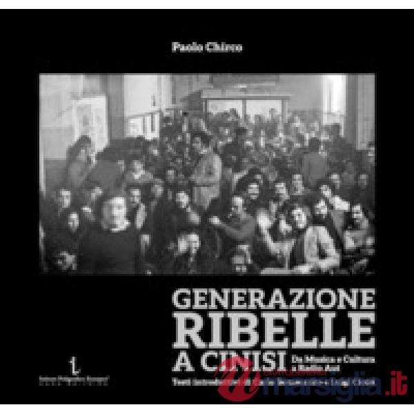 Generazione ribelle a Cinisi. Da Musica e Cultura a Radio Aut