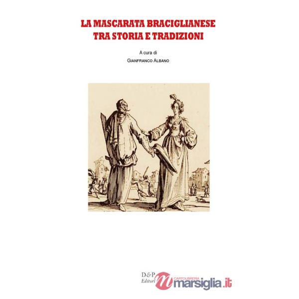 Mascarata braciglianese tra storia e tradizioni (La)