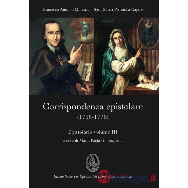 Epistolario. Vol. 3: Corrispondenza epistolare (1766-1776)