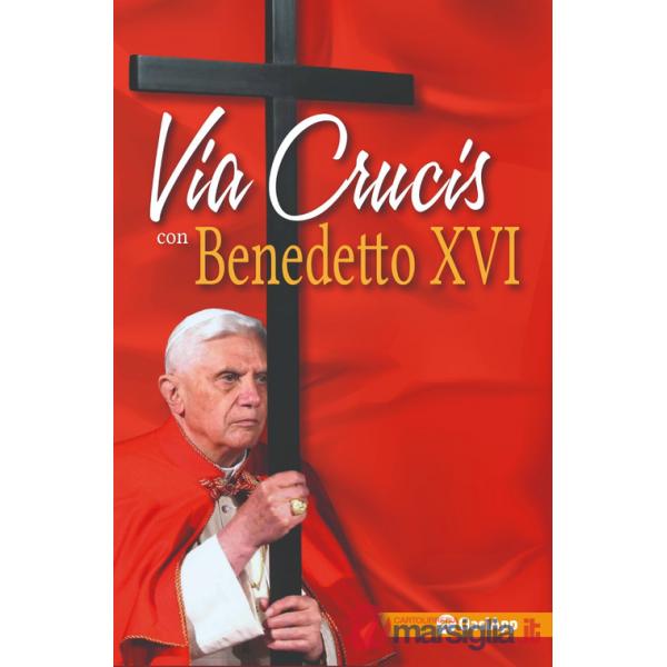 Via Crucis con Benedetto XVI