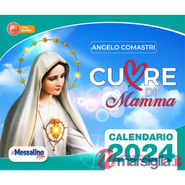 Cuore di mamma 2024. Calendario. Con Audio