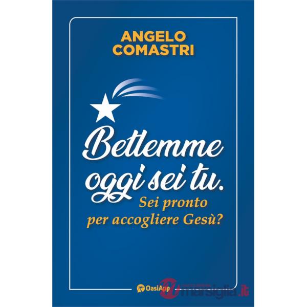 Betlemme oggi sei tu. Sei pronto per accogliere Gesù? Con Prodotti vari