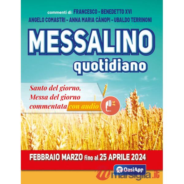 Messalino quotidiano (febbraio-marzo fino al 25 aprile 2024)