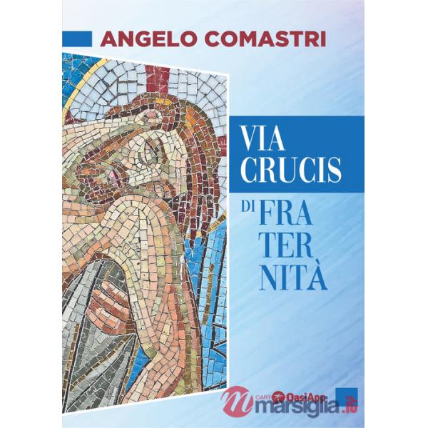 Via Crucis di fraternità