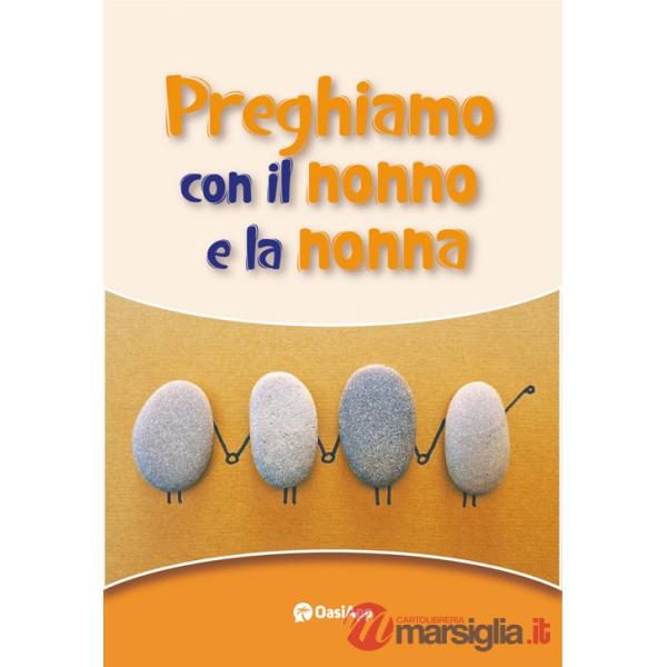 Preghiamo con il nonno e la nonna