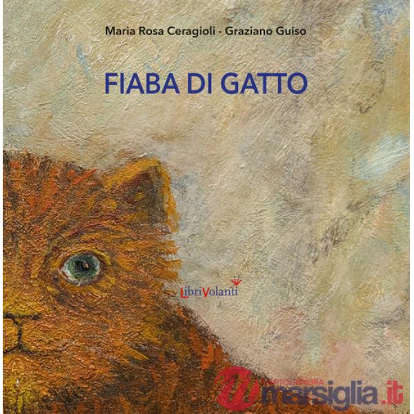 Fiaba di gatto. Ediz. a colori